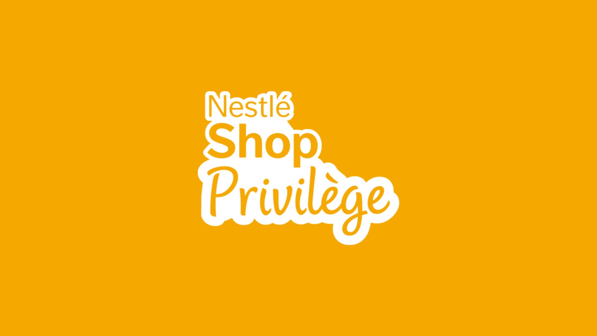 Nestlé Shop - Privilegio