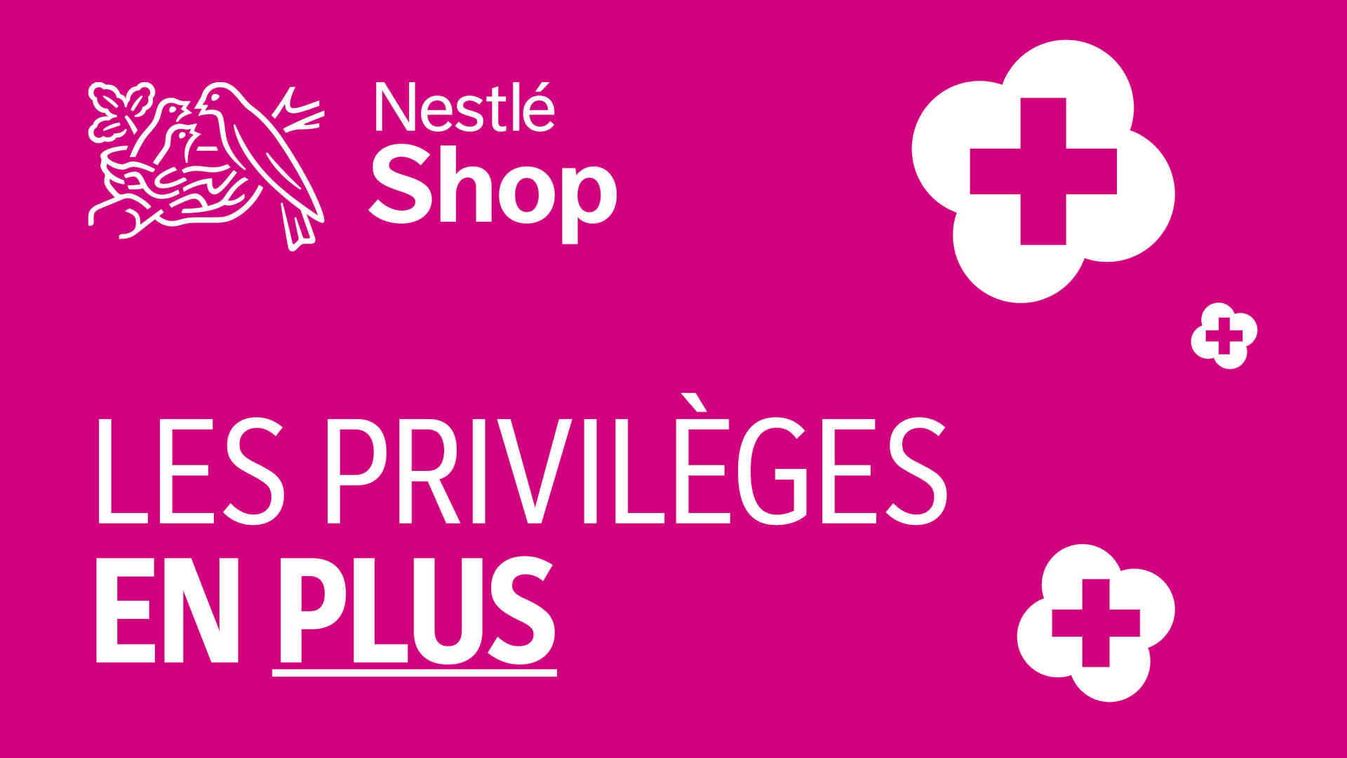 Nestlé Shop - Membership Privilege
